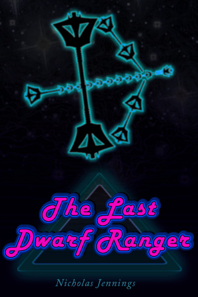 The Last Dwarf Ranger