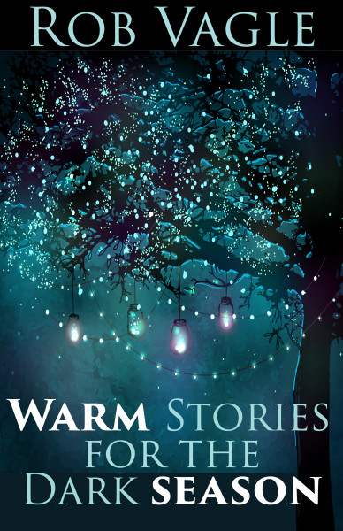 Cover of Warm Stories For The Dark Season