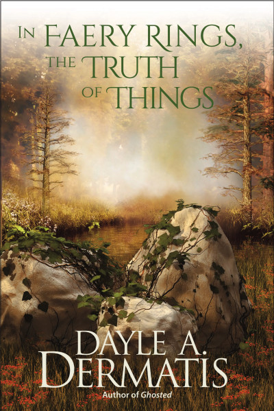 Cover of In Faery Rings, the Truth of Things