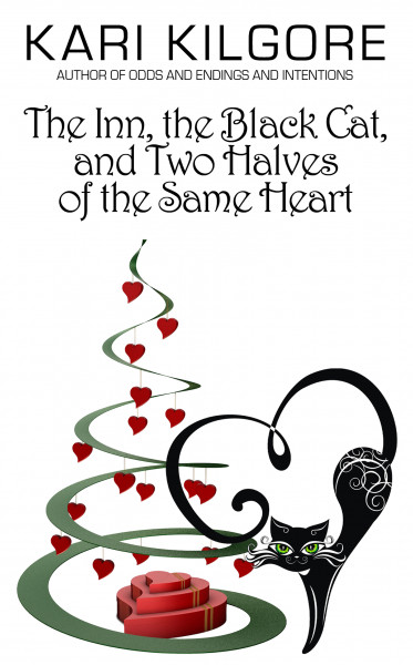 Cover of  The Inn, the Black Cat, and Two Halves of the Same Heart