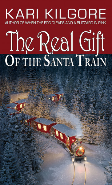 Cover of  The Real Gift of the Santa Train