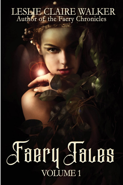Faery Tales: Volume 1