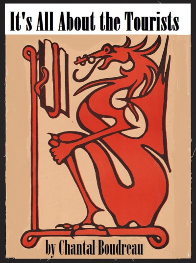 It's All about the Tourists