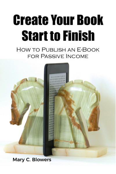 Create Your Book Start to Finish:
